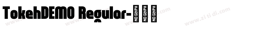 TokehDEMO Regular字体转换